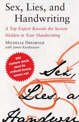 Michelle Dresbold, James Kwalwasser: Sex, Lies, and Handwriting (Hardcover, 2006, Free Press)