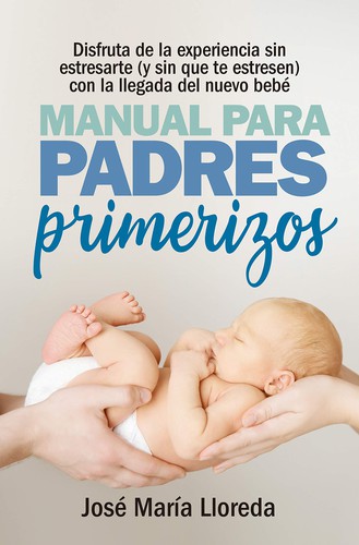 Manual para padres primerizos  (2020, Arcopress)