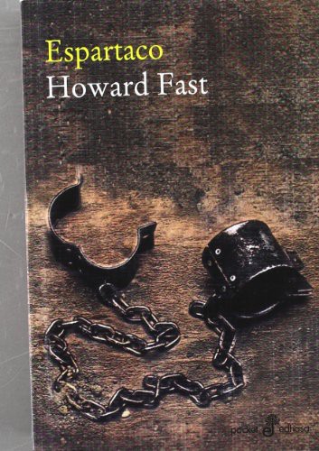 Howard Fast, Leonardo Domingo: Espartaco (Paperback, Editora y Distribuidora Hispano Americana, S.A.)