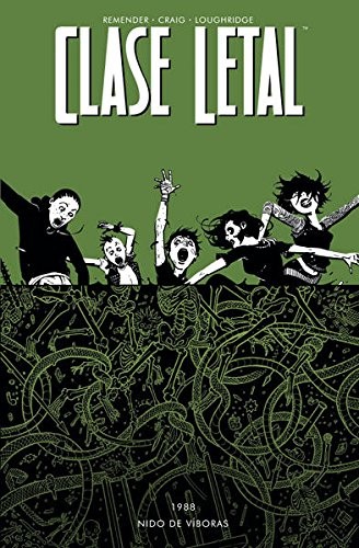 Rick Remender, Wes Craig, Lee Loughridge, Justin Boyd, Raúl Sastre: CLASE LETAL 3 (Paperback, 2016, NORMA EDITORIAL, S.A.)