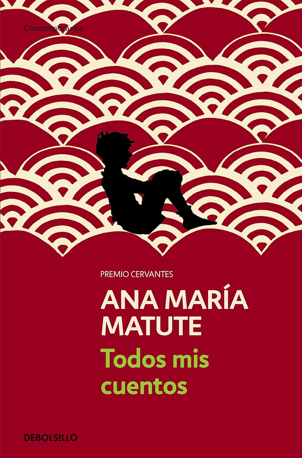 Ana María Matute: Todos mis cuentos (Spanish language, 2011, Debolsillo)