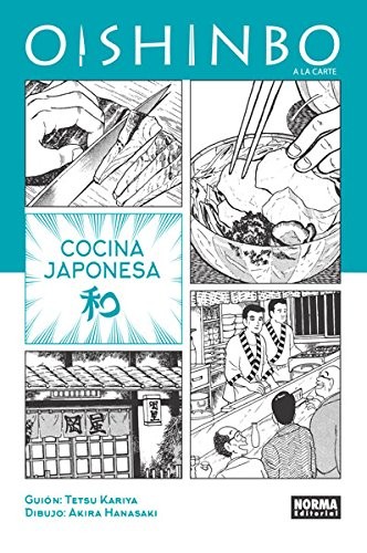 Marc Bernabé Costa, Tetsu Kariya, Akira Hanasaki: OISHINBO 1 (Paperback, 2015, NORMA EDITORIAL, S.A.)