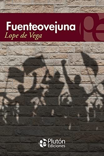 Lope de Vega: Fuenteovejuna (Paperback, Spanish language, Plutón Ediciones X, s. l.)
