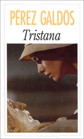 Sadi Lakhdari, Suzanne Raphaël, Benito Pérez Galdós: Tristana (Paperback, 1993, Flammarion)