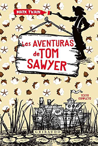 Mark Twain: Las aventuras de Tom Sawyer (Hardcover, 2019, Gribaudo)