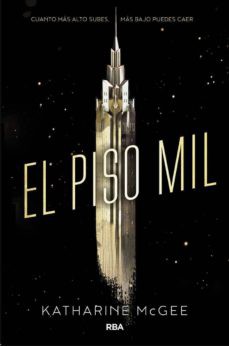 Katharine McGee: El piso mil (Spanish language, 2016)