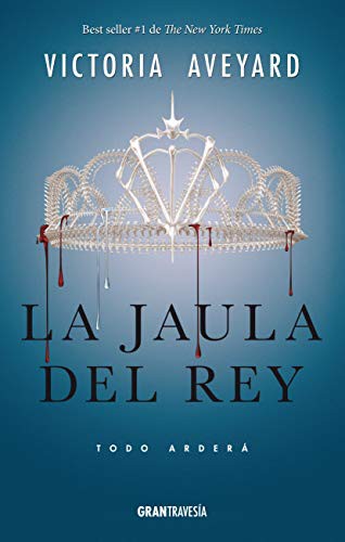 Victoria Aveyard: La jaula del rey (Paperback, 2018, Editorial Oceano de Mexico)