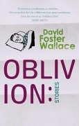 David Foster Wallace: Oblivion (Paperback, 2005, Abacus)