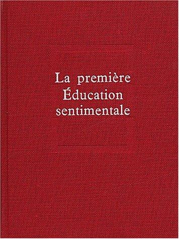Gustave Flaubert: La Première Education sentimentale (Hardcover, French language, Seuil)