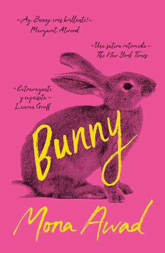 Mona Awad (duplicate): Bunny (Spanish language, Stefano Books)