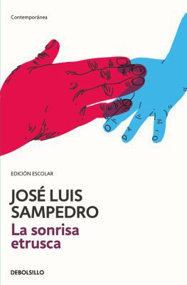 José Luis Sampedro: La sonrisa etrusca (Paperback, Spanish language, 2017, Debolsillo)