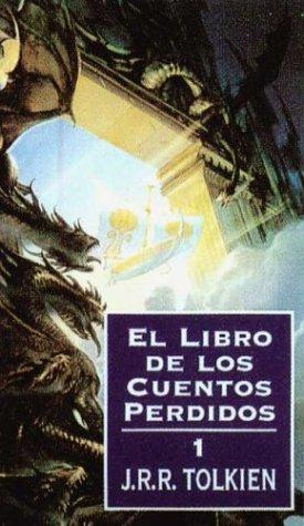 El Libro de Los Cuentos Perdidos I (Hardcover, 1995, Minotauro)