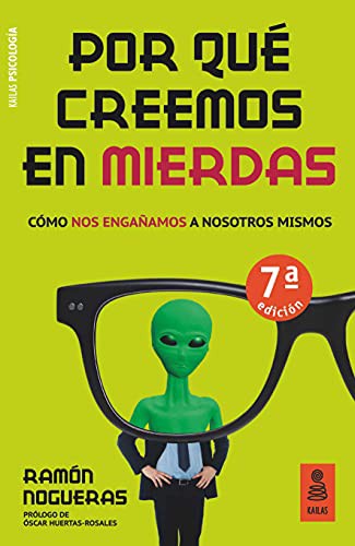 Ramón Nogueras Pérez: Por qué creemos en mierdas (Paperback, 2020, Kailas Editorial, S.L.)