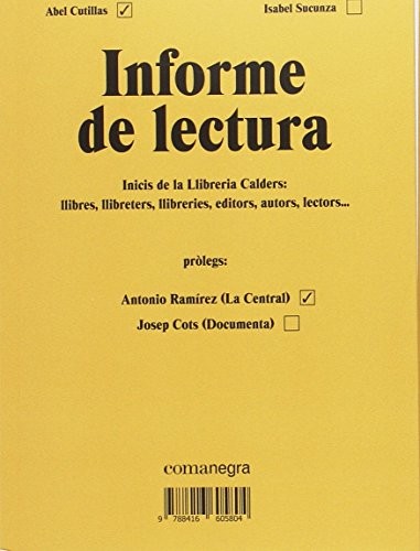Abel Cutillas Alberich, Isabel Sucunza Alfonso, Josep Cots, Antonio Ramírez, Abel Cutillas Alberich: Informe de lectura (Paperback, Editorial Comanegra S.L., COMANEGRA)