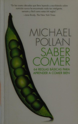 Michael Pollan: Saber comer (Spanish language, 2012, Vintage Español)