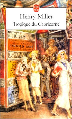 Henry Miller: Tropique du Capricorne (Paperback, Spanish language, 1999, Librairie Generale Francaise)