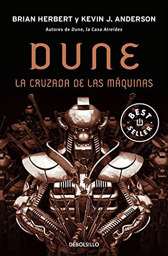 Brian Herbert: La cruzada de las máquinas (Paperback, 2021, Debolsillo, DEBOLSILLO)