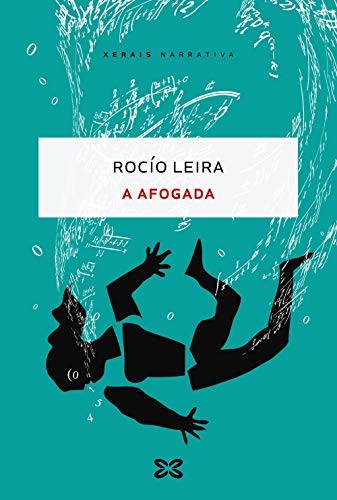 Rocío Leira: A afogada (Paperback, Edicións Xerais)