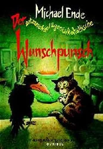 Michael Ende, Regina Kehn: Der satanarchäolügenialkohöllische Wunschpunsch (Paperback, German language, Omnibus)