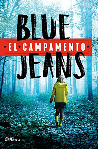 Blue Jeans: El campamento (Paperback, 2021, Editorial Planeta)