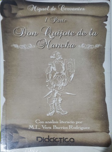Miguel de Cervantes Saavedra: Don Quijote de la Mancha (Paperback, Spanish language, 2013, Didáctica Multimedia)