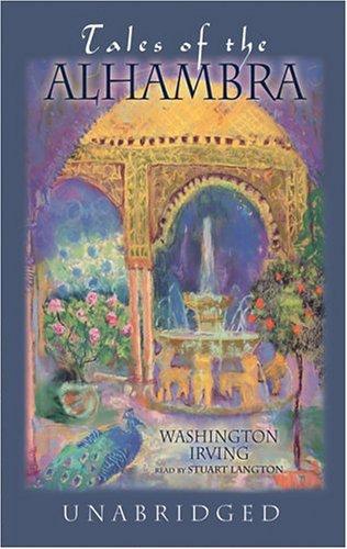Washington Irving: Tales Of The Alhambra (AudiobookFormat, 2004, Blackstone Audiobooks)