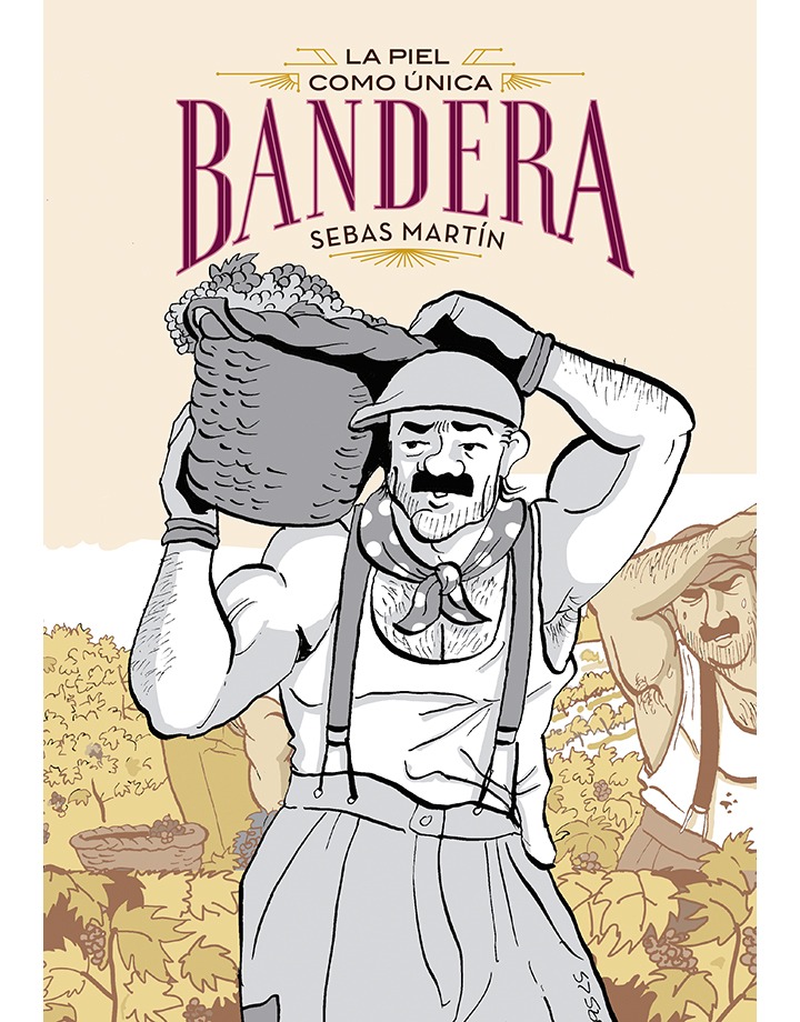 Sebas Martín: La piel como única bandera (Paperback, castellano language, 2026, La cúpula editorial)