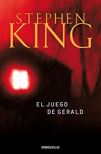 Stephen King, María Vidal Campos: El juego de Gerald (Paperback, 2004, Debolsillo, DEBOLSILLO)