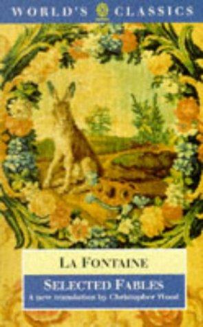 Jean de La Fontaine: Selected fables (1995, Oxford University Press)