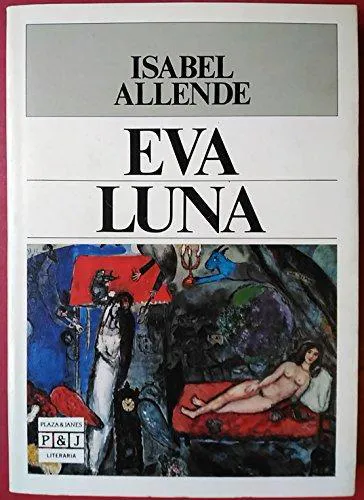 Isabel Allende: Eva Luna (Spanish language, 1988, Plaza & Janés)