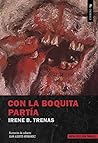 Irene B. Trenas: Con la boquita partía (EBook, castellano language, Cerbero)