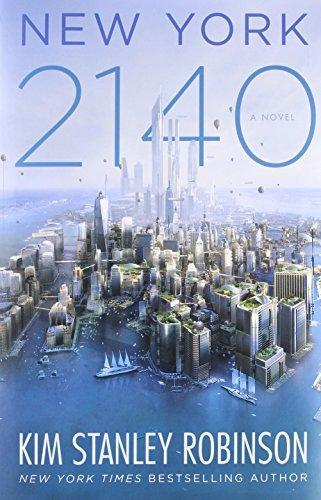 Kim Stanley Robinson: New York 2140 (2017)