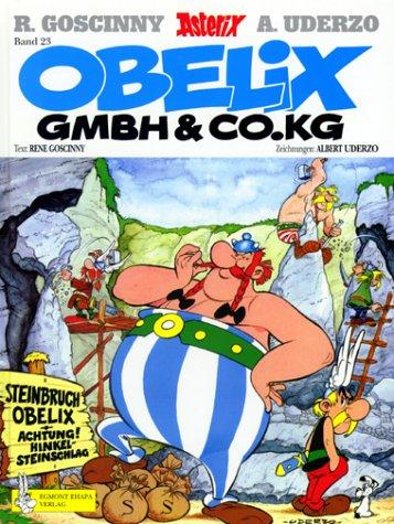 René Goscinny, Albert Uderzo: Obélix et Compagnie (Hardcover, German language, 1982, Delta Verlag, W Germany)
