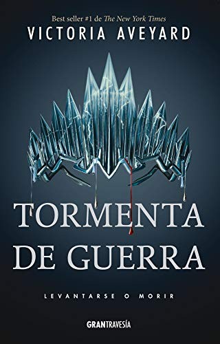 Victoria Aveyard: Tormenta de Guerra (Spanish language, 2019, Editorial Oceano de Mexico, Gran Travesia)