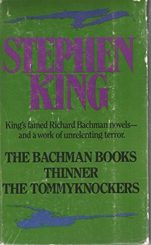 Stephen King: The Bachman Books / Thinner / The Tommyknockers (1990, Signet)