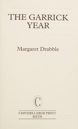 Margaret Drabble: The Garrick Year (1994, Chivers Large Print)