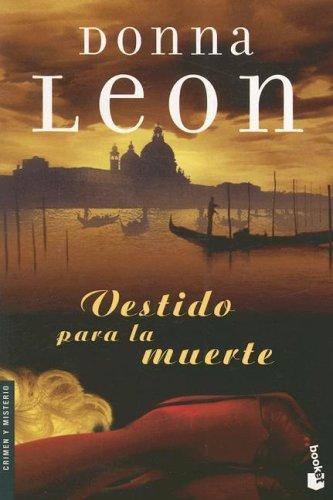 Donna Leon: Vestido Para La Muerte (Paperback, Spanish language, Booket)
