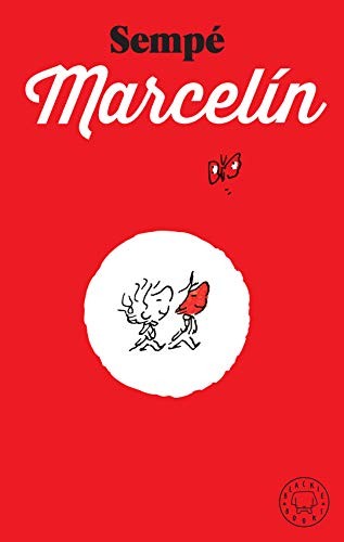 Jean-Jacques Sempé, Miguel Azaola: Marcelín (Hardcover, 2020, Blackie Books)