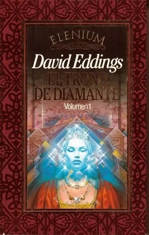 David Eddings: El trono de diamante (Hardcover, Spanish language, 1990, Timun Mas)