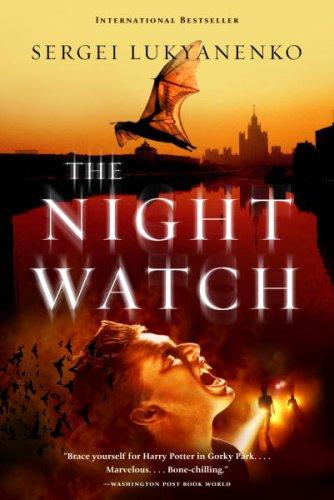 Sergej Lukianenko: The Night Watch (Anchor Canada)