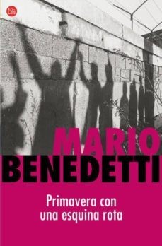 Mario Benedetti: Primavera con una esquina rota (Paperback, Spanish language, 2008, Punto de Lectura)