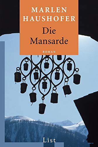 Marlen Haushofer: Die Mansarde (Paperback, 2005, Ullstein Taschenbuchvlg.)