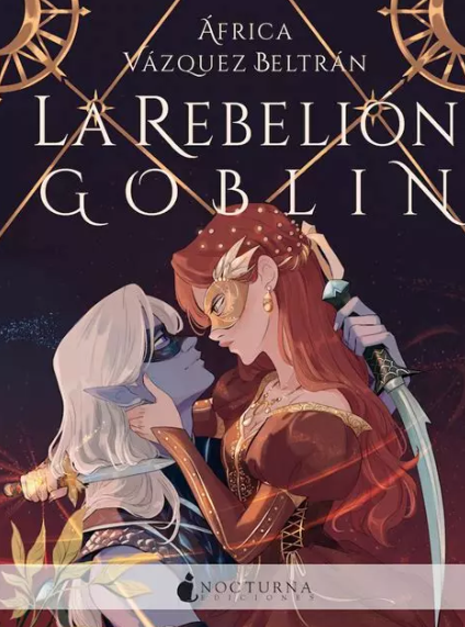 África Vázquez Beltrán: La rebelión goblin (EBook, castellano language, nocturna ediciones)