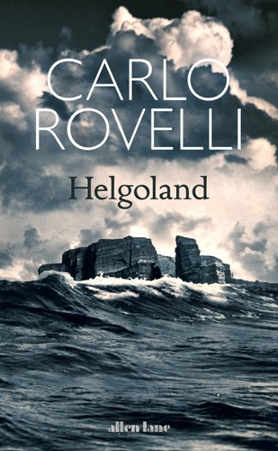 Carlo Rovelli: Helgoland (2021, Penguin Books)