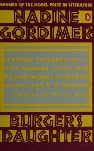 Nadine Gordimer: Burger's daughter (1985, Penguin Books)