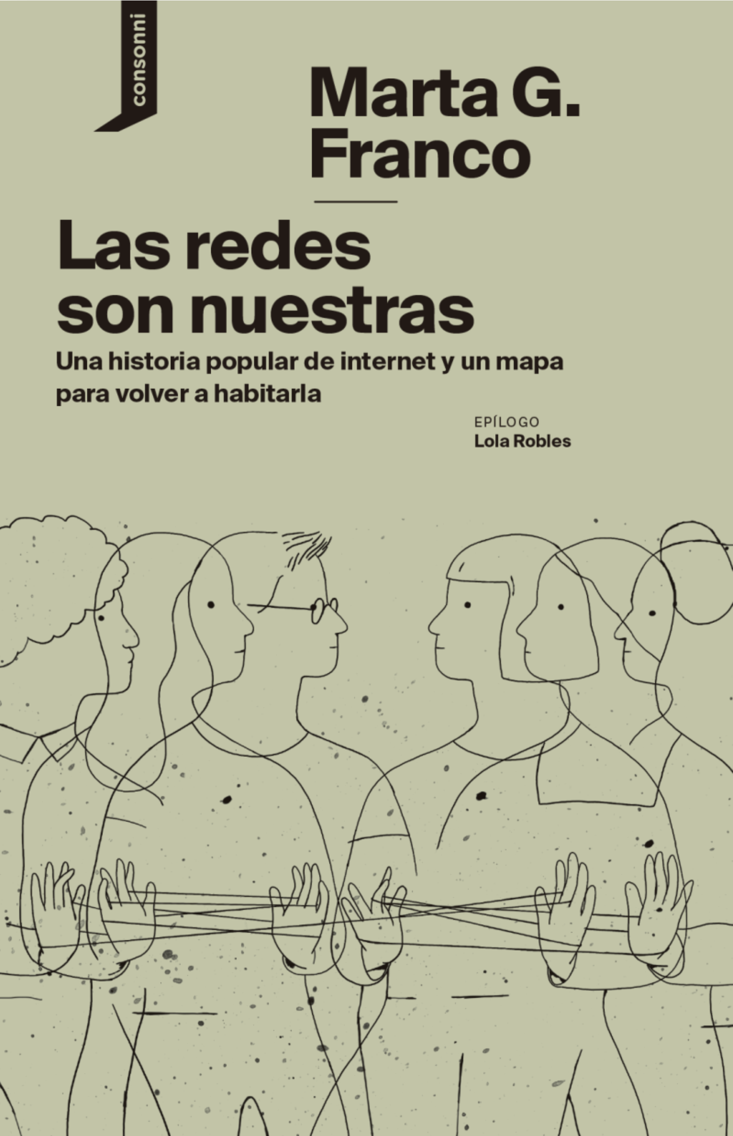 Marta G. Franco: Las redes son nuestras (Paperback, Consonni)