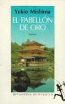 三島由紀夫: El Pabellon De Oro (Paperback, Planeta)