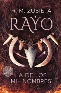 Rayo, la de los mil nombres (Paperback, Castellano language, Grupo SM)