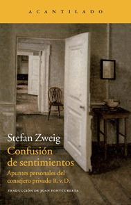 Stefan Zweig, Joan Fontcuberta (traductor): Confusión de sentimientos (Paperback, castellano language, 2013, Acantilado)