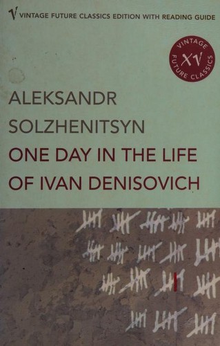 Aleksandr Solzhenitsyn: One day in the life of Ivan Denisovich (2005, Vintage)